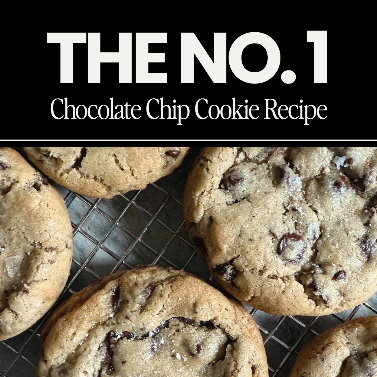 The No. 1 Chocolate Chip Cookie Recipe